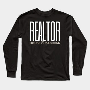 Real Estate House Magician Long Sleeve T-Shirt